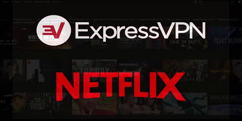 ExpressVPN Netflix