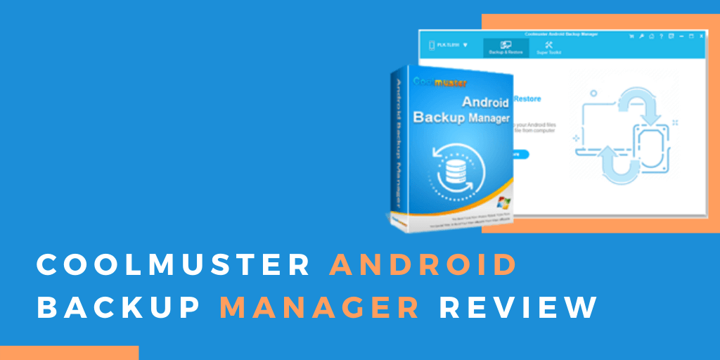 Coolmuster Android Backup Manager