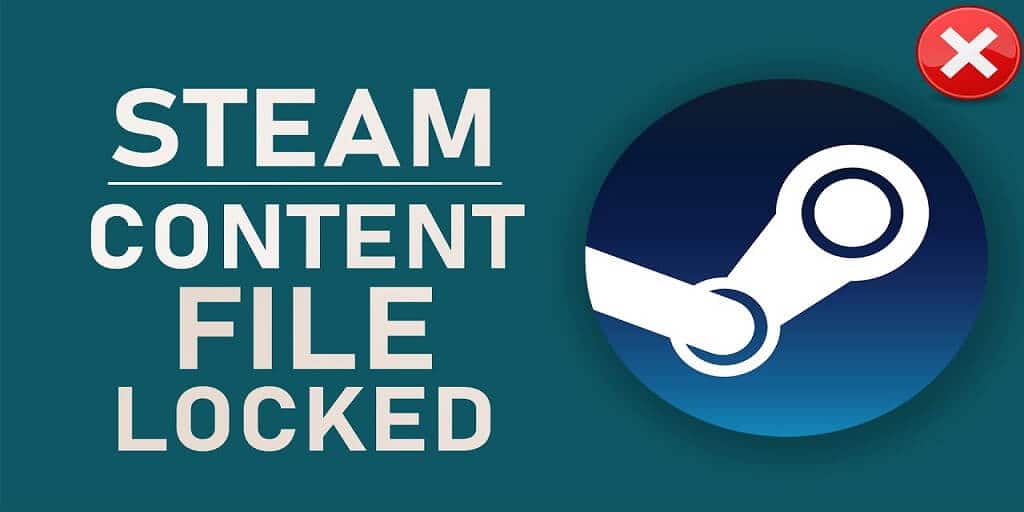 Steam Content File is Locked