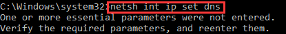 netsh int ip set dns
