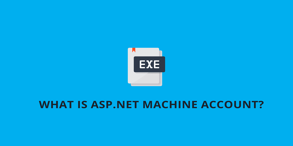 asp.net machine account