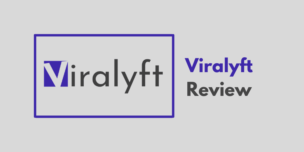 Viralyft Review