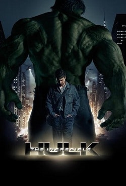 THE INCREDIBLE HULK (JUNE 2008)