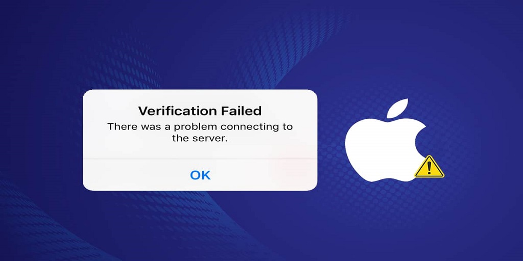 How to Fix Verification failed ‘There was an error connecting to Apple ID Server’