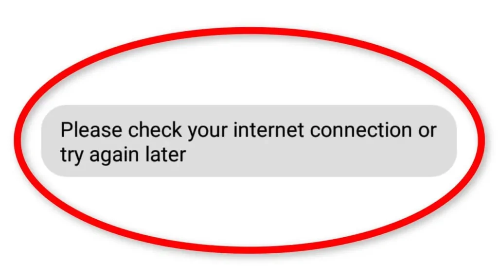 Check Your Internet Connection