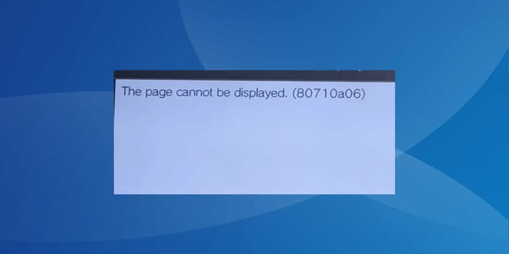 How to Fix - The Page Cannot be Displayed. (80710a06)